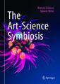 The Art-Science Symbiosis